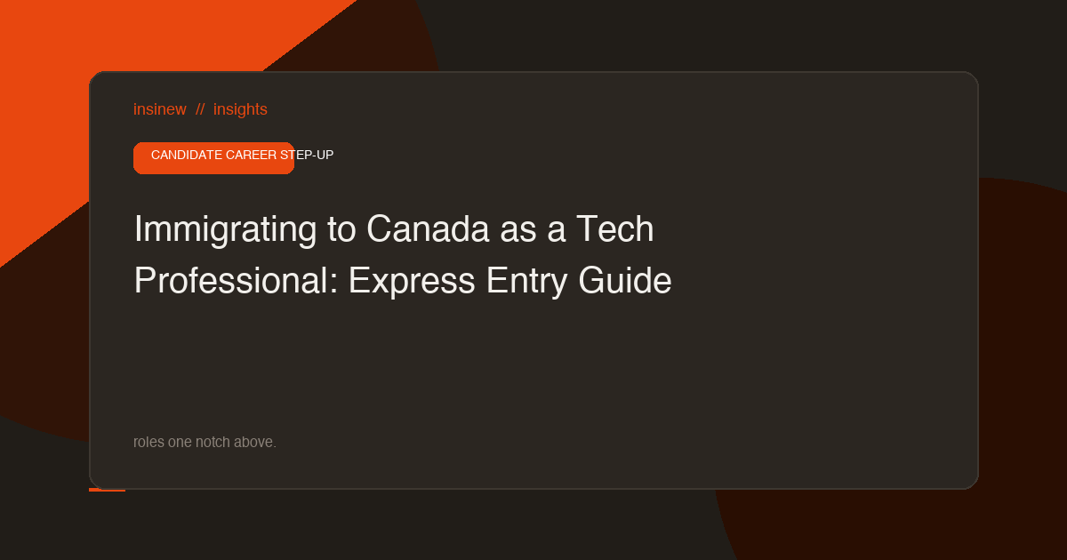 Immigrating to Canada as a Tech Professional: Express Entry Guide